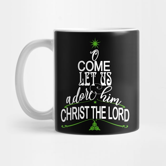 Christian Christmas Gifts For Men & Women O Come Let Us Adore Him by Kimmicsts